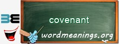 WordMeaning blackboard for covenant